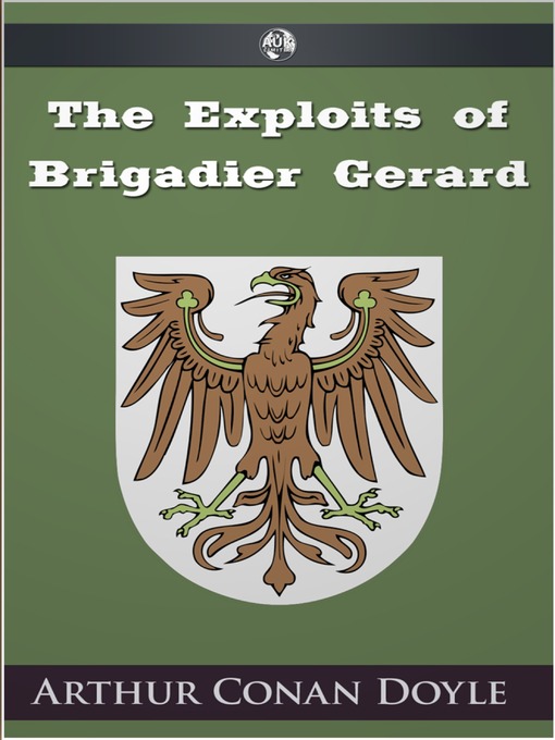 Title details for The Exploits of Brigadier Gerard by Arthur Conan Doyle - Available